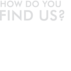 How do you find us?